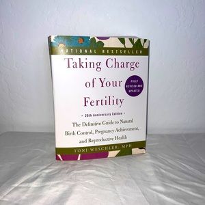 Taking Charge of Your Fertility by Toni Weshler